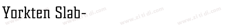 Yorkten Slab字体转换